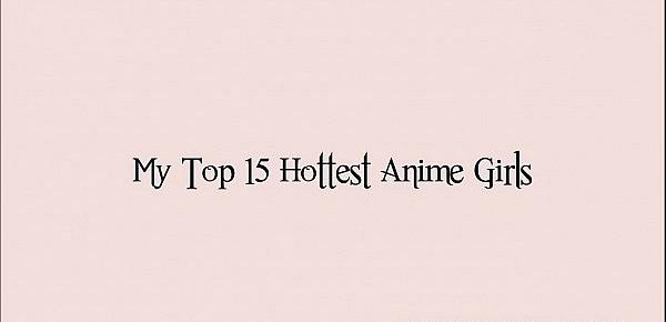  anime girls My Top 15 Hottest Anime Girls anime girls